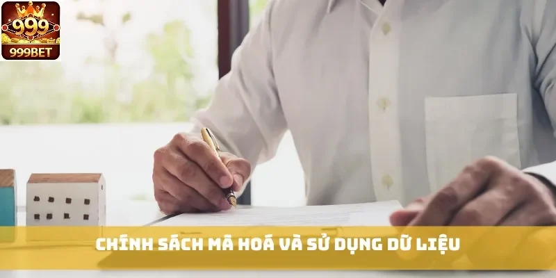 Chính sách mã hoá và sử dụng dữ liệu