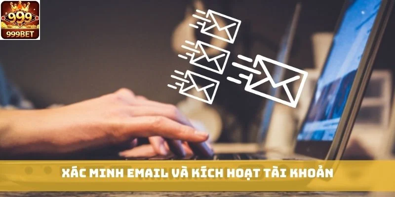 Xác minh email và kích hoạt tài khoản